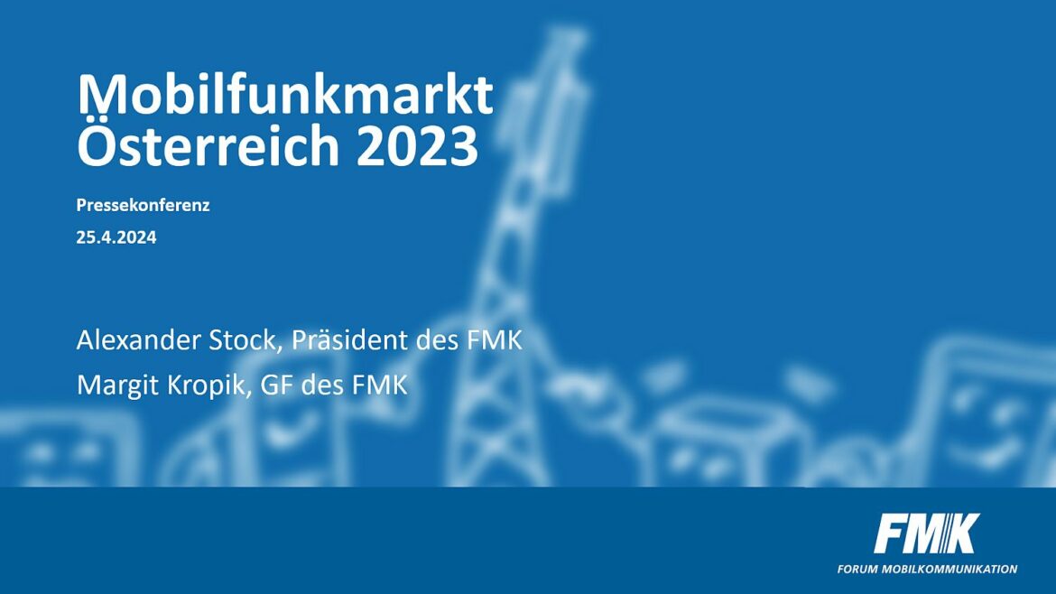 Live Übertragung der FMK Jahres-PK der österreichischen Mobilfunkindustrie am 25.04.24