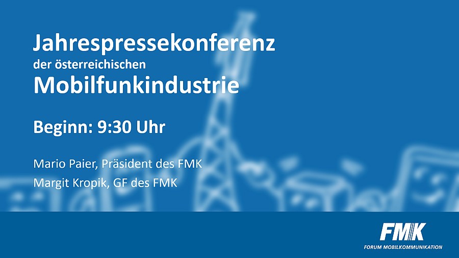 Live-Stream der FMK Jahres-PK der österreichischen Mobilfunkindustrie am 08.05.25